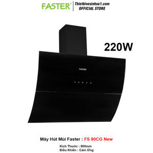 Máy hút mùi Faster FS-90CG New