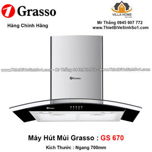 Máy hút mùi Grasso GS 670