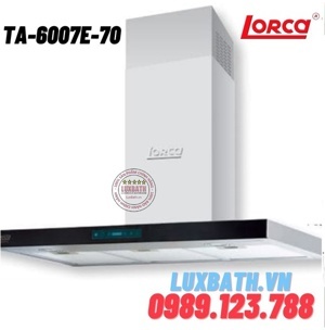 Máy hút mùi Lorca TA-6007E-70