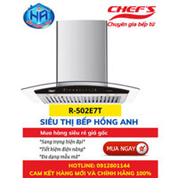 Máy Hút Mùi Nhà Bếp  CHefs R-502E7T - Điều Khiển Cảm Ứng - Động Cơ Giảm Ồn - HÀNG CHÍNH HÃNG hàng chính hãng