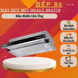 Máy hút mùi OGaly OGH88AT-70