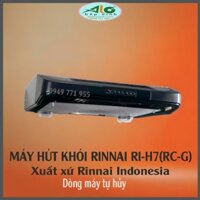 🌻Máy hút mùi Rinnnai nhập khẩu Indonesia RH-H7(Rc-G) - Tự hủy - Công suất hút 515m3/h - BH 2 năm - Alo Bếp Xinh