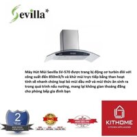 Máy Hút Mùi Sevilla SV-570 - Hàng chính hãng