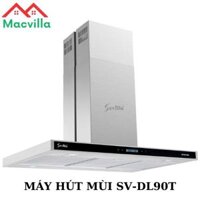 MÁY HÚT MÙI SV-DL90T GIÁ RẺ CHÍNH HÃNG