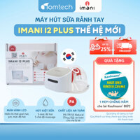 Máy Hút Sữa Không Dây IMANI I2 PLUS HÀN QUỐC Chính Hãng, Hút kiệt sữa, Rảnh tay, Êm Không Đau