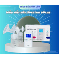 Máy hút sữa Spectra 9 plus / 9plus/ 9s plus -  bh 24th chính hãng