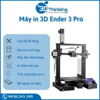 Máy in 3D giá rẻ Ender 3 Pro