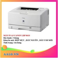 MÁY IN A3 CANON LBP 8610 - KÈM HỘP MỰC , DÂY NGUỒN , DÂY USB MỚI - AALO.VN