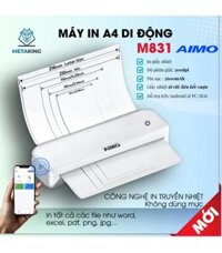 Máy In Di Động A4 M831 - In Giấy Nhiệt Dạng Cuộn, Tờ, A4 Liên Tục - Kết nối Bluetooth in trực tiếp từ iPhone - iPad, USB