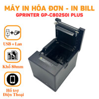 Máy in hóa đơn Gprinter GP-C80250 kết nối điện thoại & máy tính chuyên in app CUKCUK-TPOS