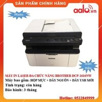 MÁY IN LASER ĐA CHỨC NĂNG BROTHERR DCP-1616NW ĐÃ QUA SỬ DỤNG - AALO.VN