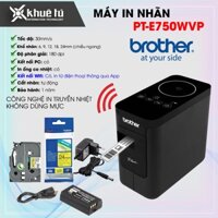 Máy in nhãn Brother PT-P750WTN - BH Chính Hãng - Tặng nhãn 24mm, Adaptor, Pin Sạc - In Được Ống Co Nhiệt