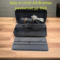 Máy in nhiệt di động khổ A4/A5/A6 Brother pocketJet PJ-663 hàng cũ kèm túi xách