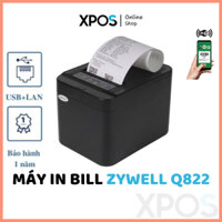 Máy in nhiệt ZYWELL ZY-Q822 USB+LAN - Máy in bill kết nối máy tính, điện thoại... Mới 100%