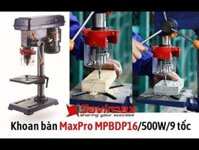 MÁY KHOAN BÀN MAXPRO MPBDP16 3 BULI
