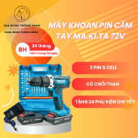 Máy khoan cầm tay Ma.ki.ta 72v - khoan tường, bắn vít, khoan sắt tặng phụ kiện 24 chi tiết