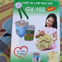 Máy làm giá đỗ gia đình tự động GV-102 NEW