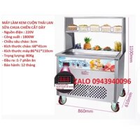 MÁY LÀM KEM CUỘN THÁI LAN - SỮA CHUA CHIÊN CẮT DÀY MÂM LỚN 68*41CM-HÀNG CAO CẤP,BẢO HÀNH 12 THÁNG