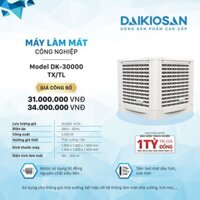 MÁY LÀM MÁT CÔNG NGHIỆP DAIKIOSAN MODEL DK-30000TX/TL