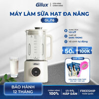 Máy làm sữa hạt đa năng Gilux GLJ16 – 8in1 – Xay nấu sữa hạt êm ái, độ ồn thấp nhất thị trường