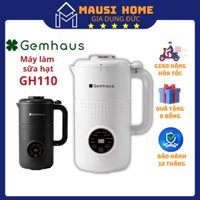 Máy làm sữa hạt Gemhaus GH110 đa năng 8 chế độ xay nấu tiện lợi [BH 18 tháng] - MAUSI HOME