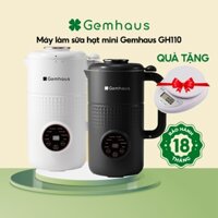 Máy làm sữa hạt Gemhaus GH110, máy nấu sữa hạt đa năng, xay sinh tố, nấu cháo, tự vệ sinh...[TẶNG CÂN]