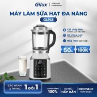 Máy làm sữa hạt Gilux GLP45 – Đa năng, Tiện lợi, Giữ trọn dinh dưỡng