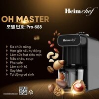 Máy làm sữa hạt Heimchef Oh Master Pro-688