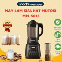 Máy Làm Sữa Hạt MUTOSI MM-S613, Bảo hành 24 Tháng