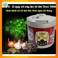 Máy làm tỏi đen, Nồi làm tỏi đen Tiross TS906, TS907(Tiross) sản phẩm chính hãng