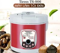 MÁY LÀM TỎI ĐEN TIROSS TS906