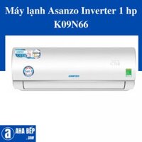 Máy lạnh Asanzo Inverter 1 hp K09N66