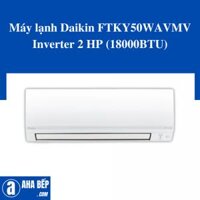Máy lạnh Daikin FTKY50WAVMV Inverter 2 HP (18000BTU)