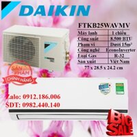 Máy lạnh Daikin Inverter 1 HP FTKB25WAVMV - Hàng chính hãng (LIÊN HỆ VỚI NGƯỜI BÁN ĐỂ ĐẶT HÀNG)