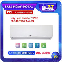 Máy lạnh Inverter TCL TAC-10CSD/XA66-WIFI – 1 HP -10.000 BTU công nghệ Turbo – Hàng chính hãng