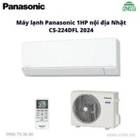 Máy lạnh Panasonic 1HP nội địa Nhật CS-224DFL 2024