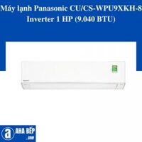 Máy lạnh Panasonic CU/CS-WPU9XKH-8 Inverter 1 HP (9.040 BTU)