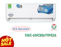 Máy Lạnh TCL 1 chiều inverter 9000Btu TAC-10CSD/TPG21