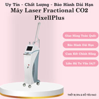 Máy Laser Fractional CO2 PixellPlus , Kết Hợp Vi Kim Fractional RF, Chuyên Dùng Trong Y Tế SPA TMV