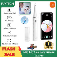 Máy Lấy Cao Răng Xiaomi T12 Pro - Tích hợp camera siêu nét , 3 chế độ loại bỏ vết ố hiệu quả