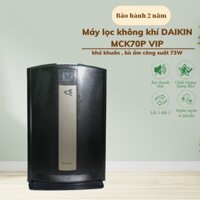 Máy lọc không khí DAIKIN MCK70P khử khuẩn , bù ẩm VIP công suất 73W