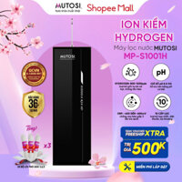 Máy Lọc Nước Ion Kiềm Hydrogen MUTOSI MP-S1001H, 10 cấp lọc mạnh mẽ, 2 chế độ nước