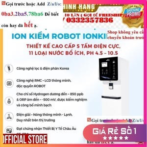 Máy lọc nước Ion kiềm Robot ionKing 511