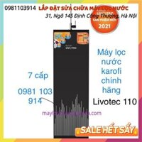 MÁY LỌC NƯỚC KAROFI LIVOTEC 110👉 MÁY LỌC NƯỚC LIVOTEC 7 CẤP CÓ TỦ👉  BỘ LỌC NƯỚC RO(BH 36 THÁNG TOÀN QUỐC)