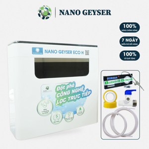 Máy lọc nước Nano Geyser Eco H9