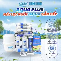 Máy lọc nước RO Aqua plus không vỏ tủ tạo nước ION-Kiềm 6-11 cấp