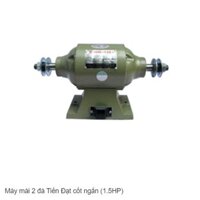 Máy mài 2 đá Tiến Đạt (1,5 HP - Cốt ngắn)
