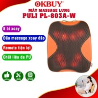 Máy Massage Lưng Hồng Ngoại 8 Bi Puli PL-803A-W Cao Cấp | OKbuy