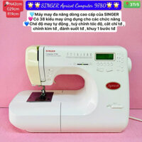 MÁY MAY SINGER NHẬT BẢN ĐỜI MỚI