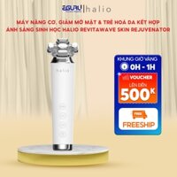 Máy Nâng Cơ, Giảm Mỡ Mặt & Trẻ Hoá Da kết hợp Ánh Sáng Sinh Học Halio RevitaWave Skin Rejuvenator